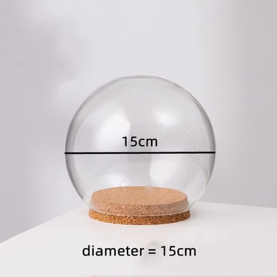 Átmérő = 15 cm Közepes méretű parafa alap kerek üvegkupola váza lakberendezési átlátszó borító barkácsolás baráti ajándék esküvői élő kellék